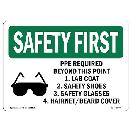 Signmission OSHA Sign, PPE Required Beyond This Point, 14in X 10in Alum, 14" W, 10" H, Lndscp, A-1014-L-10694 OS-SF-A-1014-L-10694